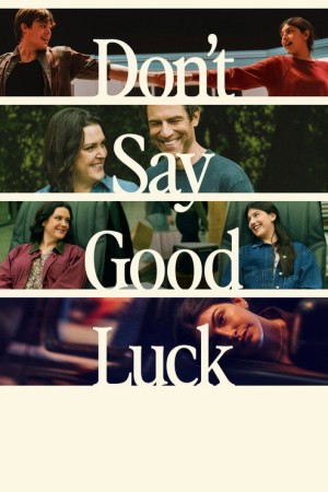 Don't Say Good Luck