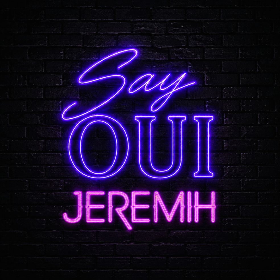 Jeremih: Say Oui