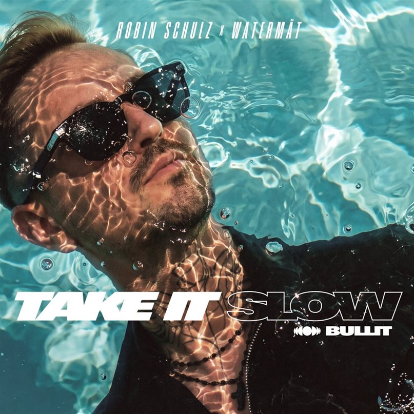 Take It Slow (Bullit)